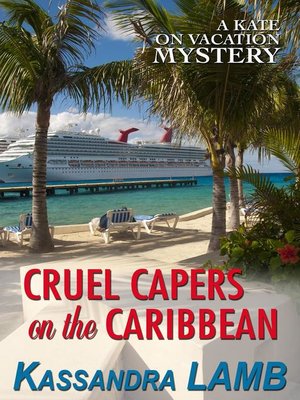 cover image of Cruel Capers on the Caribbean